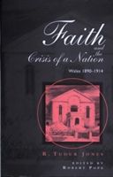 Produktbild: Jones, R: Faith and the Crisis of a Nation