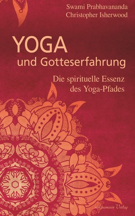 Produktbild: Yoga und Gotteserfahrung - Die spirituelle Essenz des Yoga-Pfades