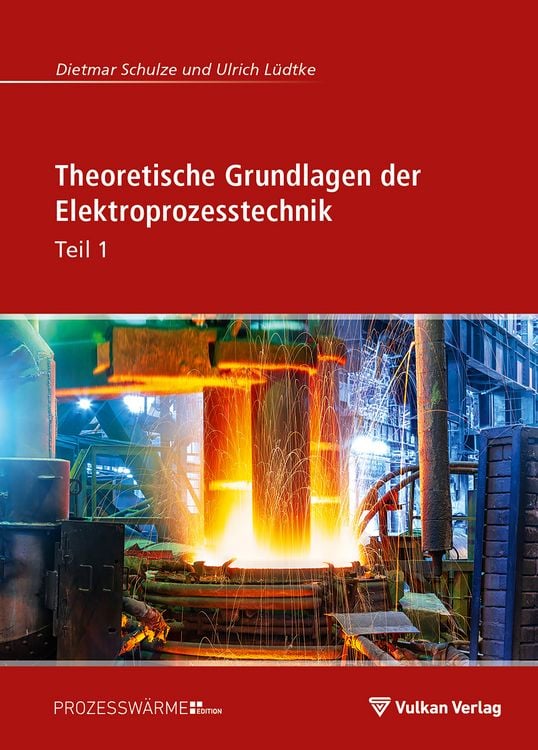 Produktbild: Theoretische Grundlagen der Elektroprozesstechnik Teil 1