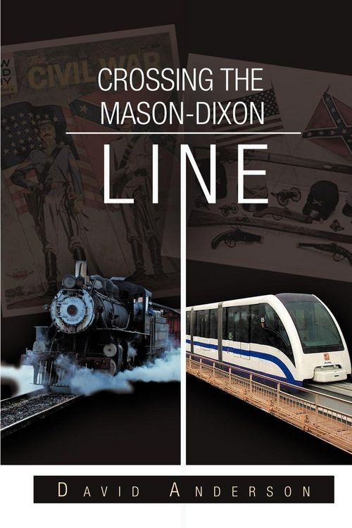 Produktbild: Crossing the Mason-Dixon Line