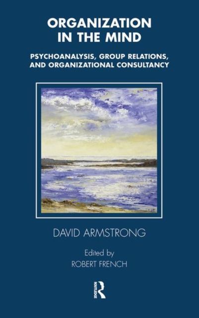 Produktbild: Armstrong, D: Organization in the Mind