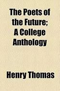 Produktbild: The Poets of the Future; A College Anthology