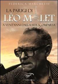 Produktbild: La Parigi di Léo Malet. A vent'anni dalla sua scomparsa