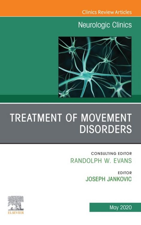 Produktbild: Treatment of Movement Disorders, An Issue of Neurologic Clinics