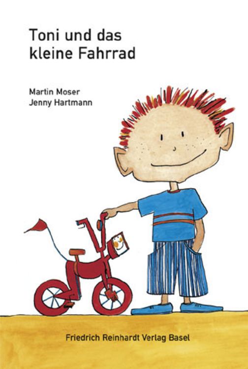 Bild vom Artikel Toni und das kleine Fahrrad vom Autor Martin Moser