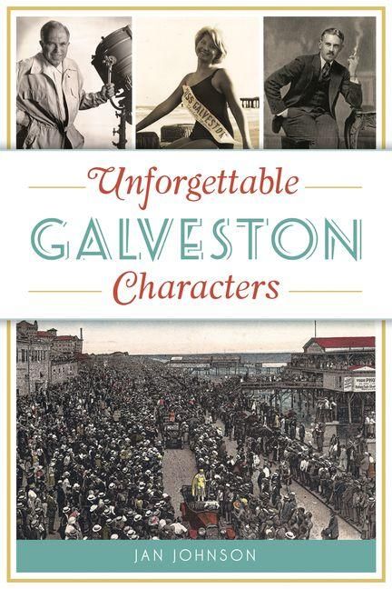 Produktbild: Unforgettable Galveston Characters
