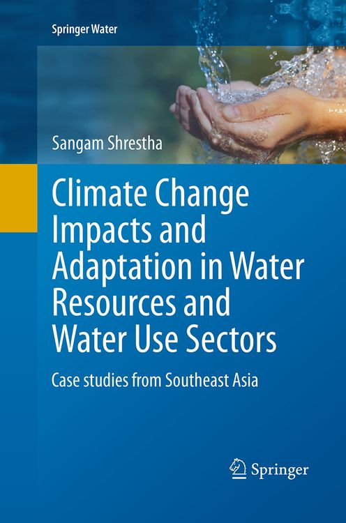 Produktbild: Climate Change Impacts and Adaptation in Water Resources and Water Use Sectors