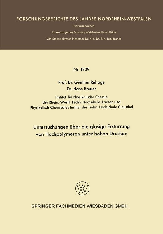 Produktbild: Untersuchungen &uuml;ber die glasige Erstarrung von Hochpolymeren unter hohen Drucken