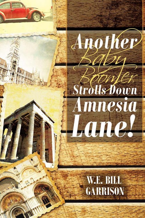 Produktbild: Another Baby Boomer Strolls Down Amnesia Lane!