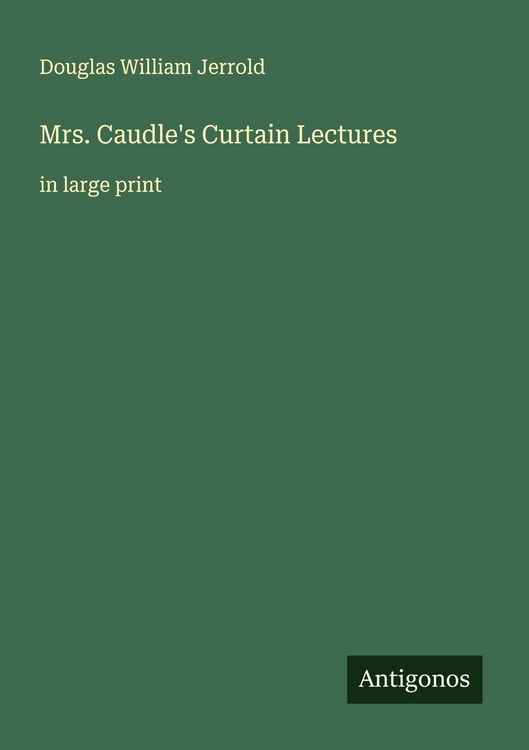 Produktbild: Mrs. Caudle's Curtain Lectures