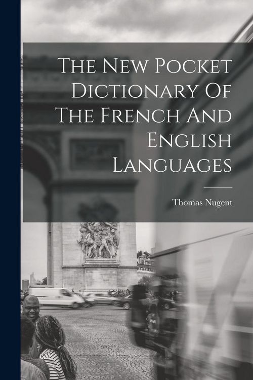 Produktbild: The New Pocket Dictionary Of The French And English Languages