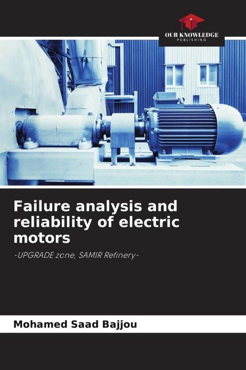 Produktbild: Failure analysis and reliability of electric motors