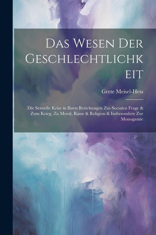 Produktbild: Das Wesen Der Geschlechtlichkeit