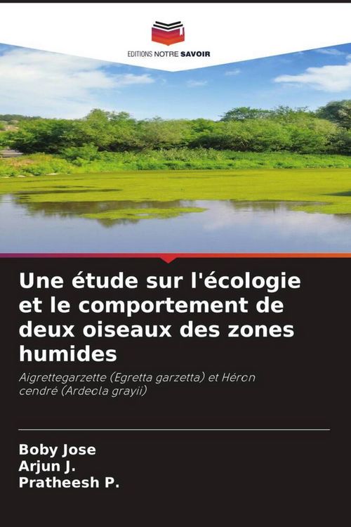 Produktbild: Une &eacute;tude sur l'&eacute;cologie et le comportement de deux oiseaux des zones humides