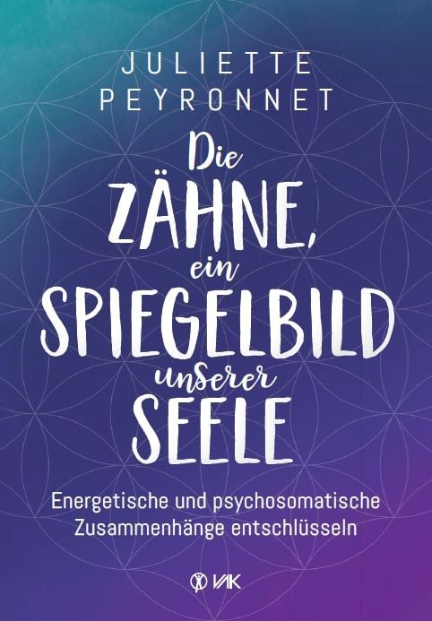 Produktbild: Die Z&auml;hne, ein Spiegelbild unserer Seele