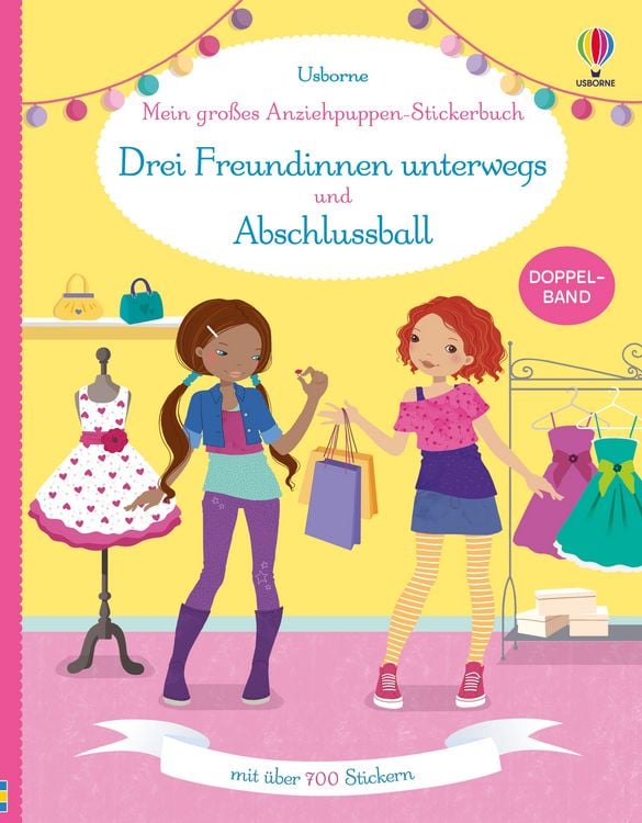 Produktbild: Mein gro&szlig;es Anziehpuppen-Stickerbuch: Drei Freundinnen unterwegs und Abschlussball