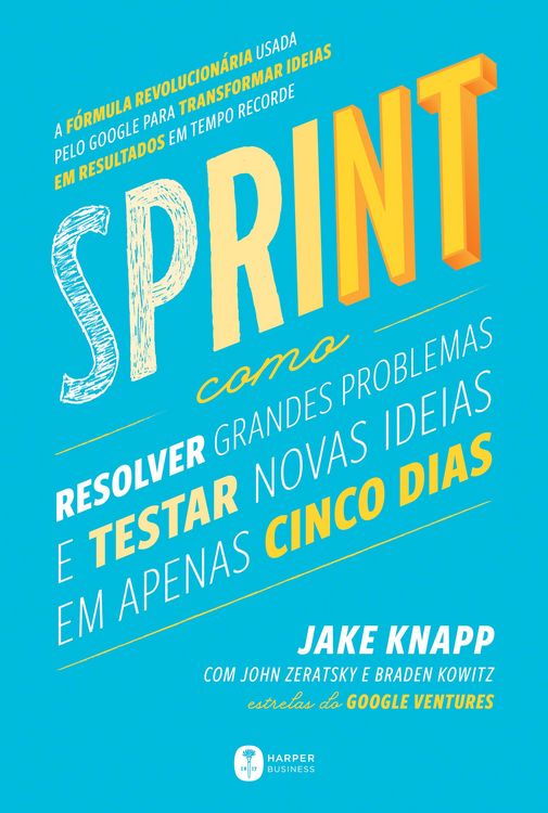 Produktbild: Sprint: Como resolver grandes problemas e testar novas ideias em apenas cinco dias