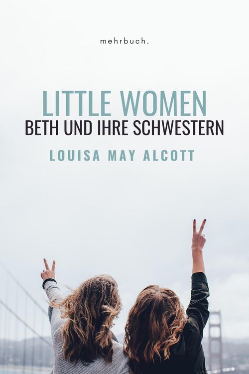Produktbild: Little Women: Beth und ihre Schwestern