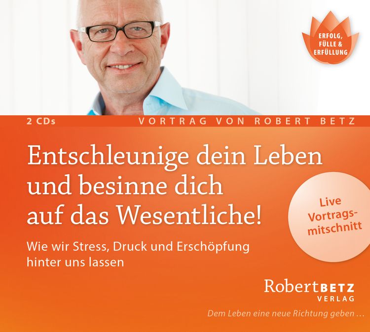 Produktbild: Entschleunige dein Leben und besinne dich auf das Wesentliche! - Vortrags-Doppel-CD