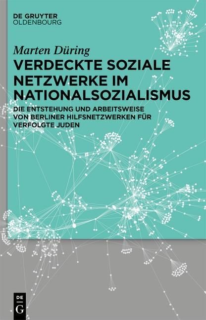 Produktbild: Verdeckte soziale Netzwerke im Nationalsozialismus