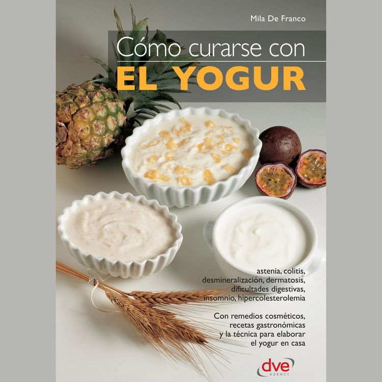 Produktbild: C&oacute;mo curarse con el yogur