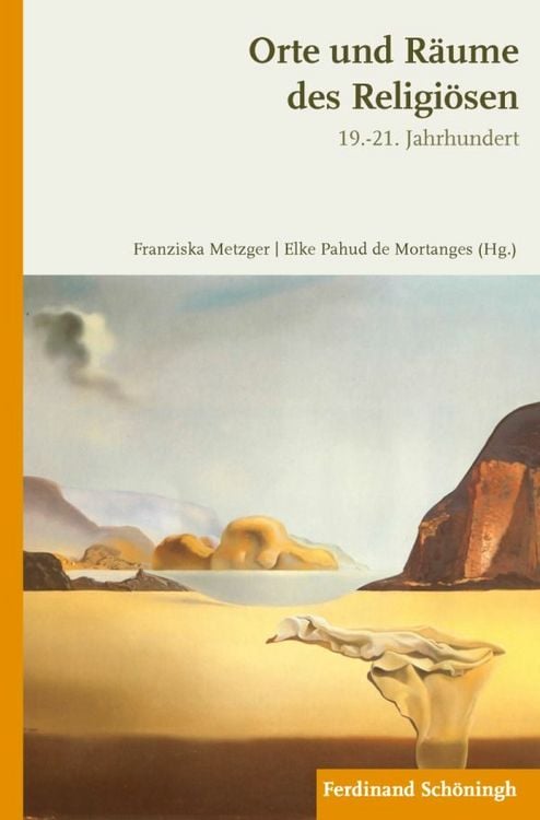 Produktbild: Orte und R&auml;ume des Religi&ouml;sen im 19.-21. Jahrhundert