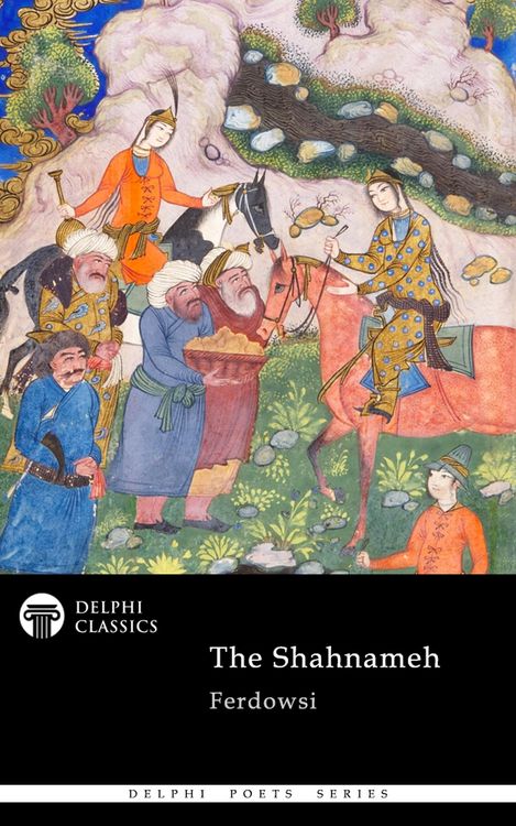 Produktbild: The Shahnameh by Ferdowsi (Illustrated)