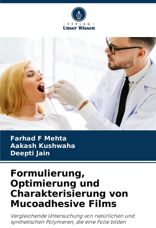 Produktbild: Formulierung, Optimierung und Charakterisierung von Mucoadhesive Films