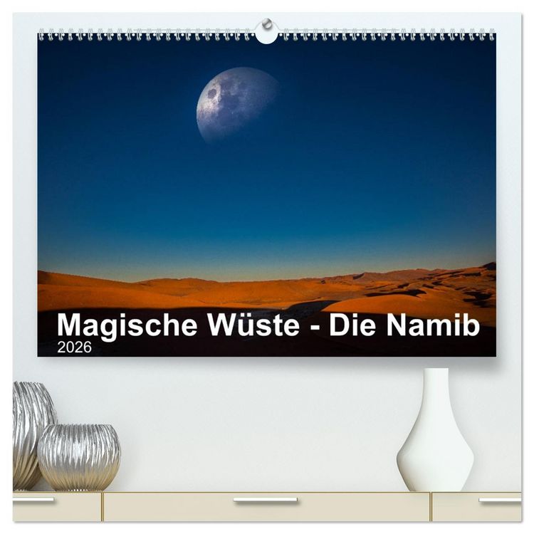 Produktbild: Magische W&uuml;ste - Die Namib (hochwertiger Premium Wandkalender 2026 DIN A2 quer), Kunstdruck in Hochglanz