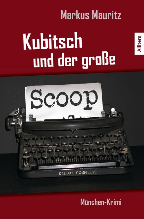 Produktbild: Kubitsch und der gro&szlig;e Scoop