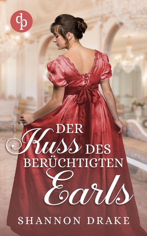 Produktbild: Der Kuss des ber&uuml;chtigten Earls