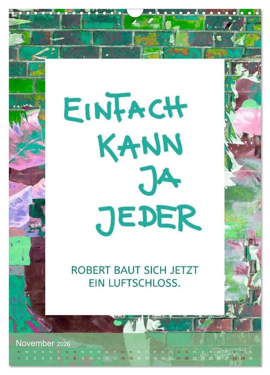 Produktbild: Lach du nur! - Flotte Spr&uuml;che schnell erkl&auml;rt (Wandkalender 2026 DIN A3 hoch), CALVENDO Monatskalender