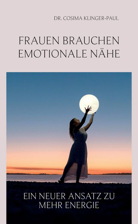 Produktbild: Frauen brauchen emotionale N&auml;he