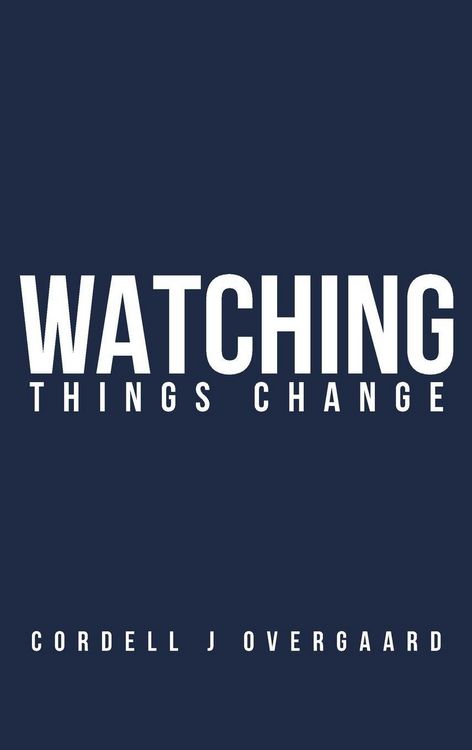 Produktbild: Watching Things Change