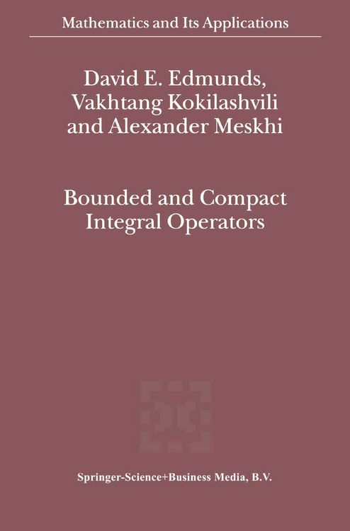 Produktbild: Bounded and Compact Integral Operators