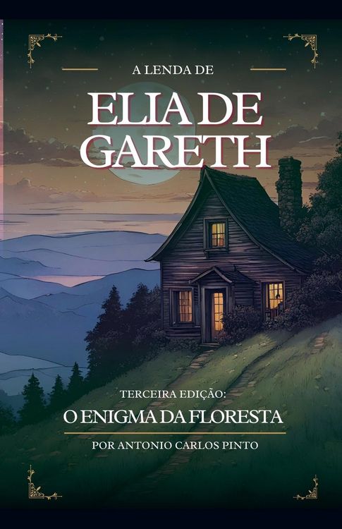 Produktbild: A Lenda de Elia de Gareth e O Enigma da Floresta