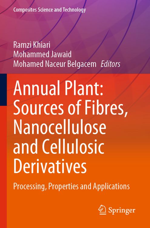 Produktbild: Annual Plant: Sources of Fibres, Nanocellulose and Cellulosic Derivatives