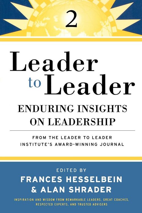 Produktbild: Leader to Leader (Ltl), Enduring Insights on Leadership from the Drucker Foundation's Award-Winning Journal