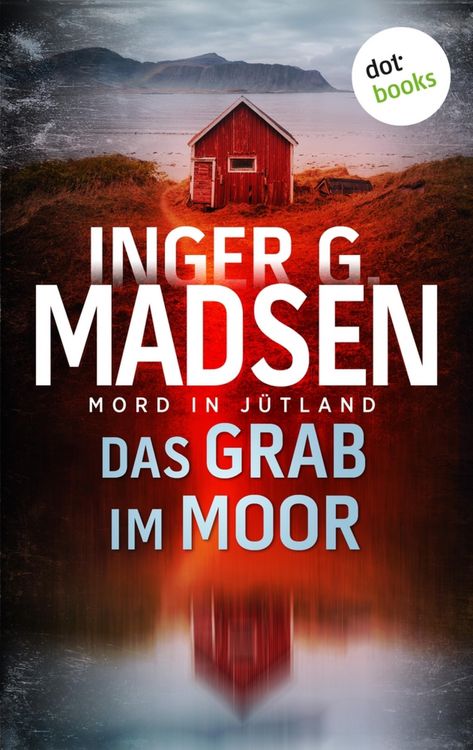 Produktbild: Mord in J&uuml;tland: Das Grab im Moor