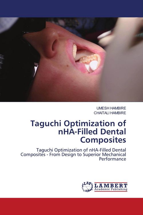 Produktbild: Taguchi Optimization of nHA-Filled Dental Composites