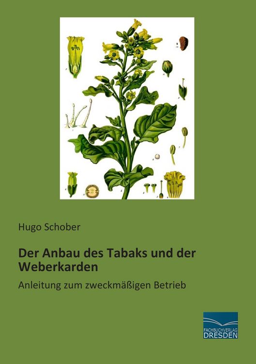 Produktbild: Der Anbau des Tabaks und der Weberkarden