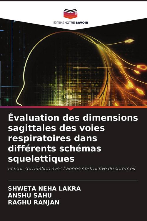 Produktbild: &Eacute;valuation des dimensions sagittales des voies respiratoires dans diff&eacute;rents sch&eacute;mas squelettiques