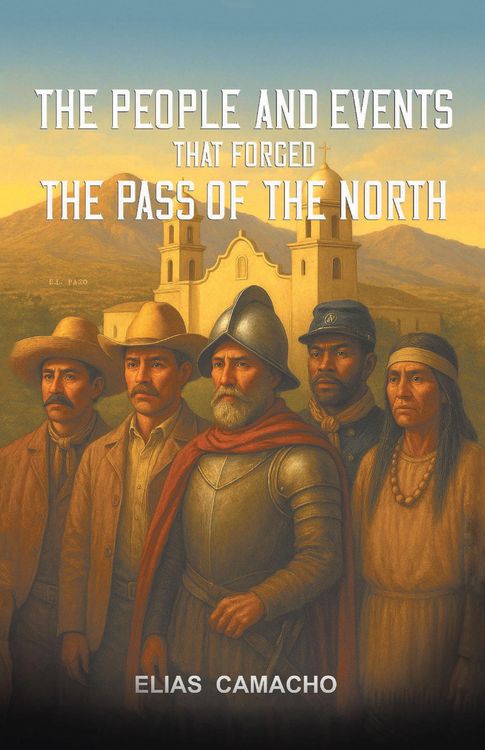 Produktbild: The People and Events that forged the Pass to the North