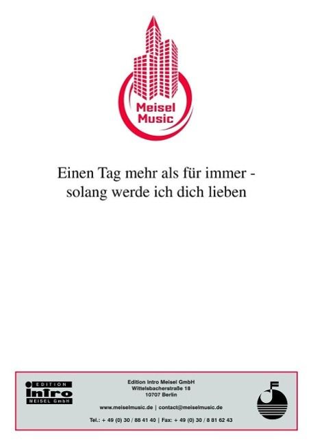 Produktbild: Einen Tag mehr als f&uuml;r immer - solang werde ich dich lieben