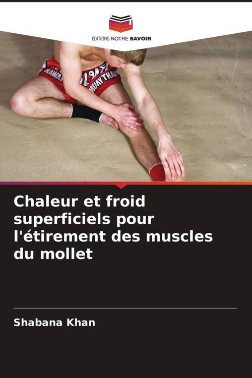 Produktbild: Chaleur et froid superficiels pour l'&eacute;tirement des muscles du mollet