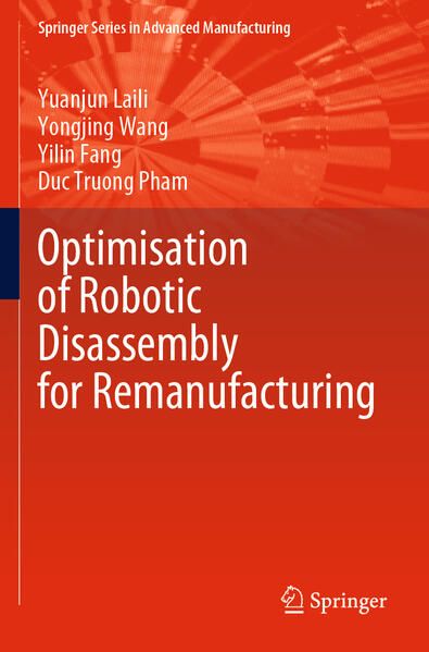 Produktbild: Optimisation of Robotic Disassembly for Remanufacturing