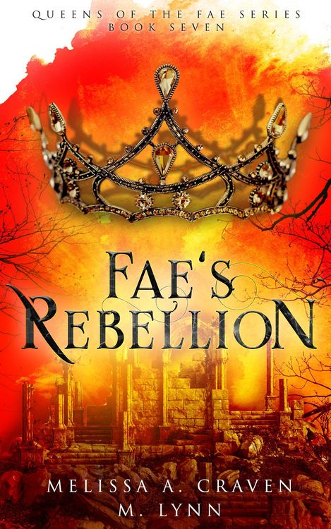 Produktbild: Fae's Rebellion: A Fae Fantasy Romance (Queens of the Fae, #7)