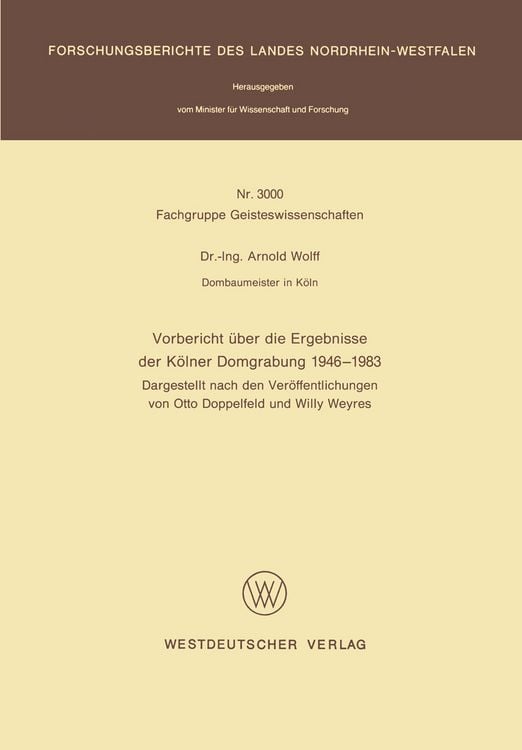 Produktbild: Vorbericht &uuml;ber die Ergebnisse der K&ouml;lner Domgrabung 1946 &ndash; 1983
