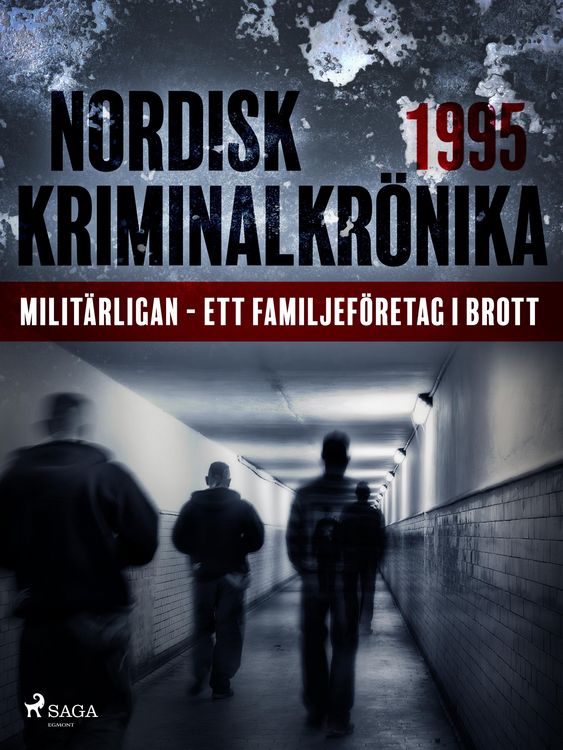 Produktbild: Milit&auml;rligan - ett familjef&ouml;retag i brott