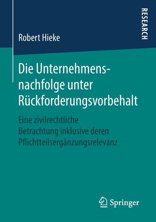 Produktbild: Die Unternehmensnachfolge unter R&uuml;ckforderungsvorbehalt
